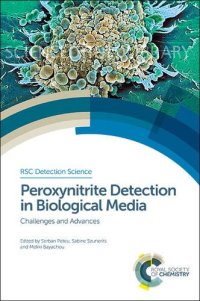 cover of the book Peroxynitrite Detection in Biological Media: Challenges and Advances