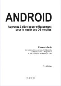 cover of the book Android : apprenez à développer efficacement pour le leader des OS mobiles