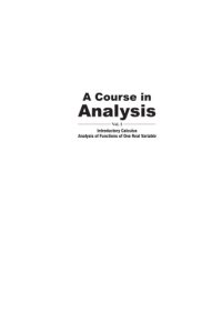 cover of the book A Course in Analysis - Volume I: Introductory Calculus, Analysis of Functions of One Real Variable