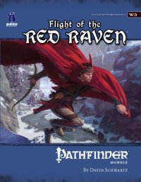 cover of the book Pathfinder Module W3: Flight of the Red Raven