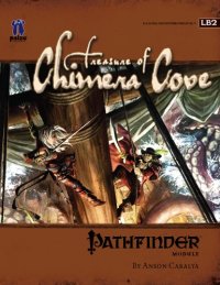 cover of the book Pathfinder Module LB2: Treasure of Chimera Cove