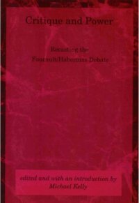 cover of the book Critique and Power: Recasting the Foucault / Habermas Debate