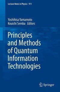 cover of the book Principles and Methods of Quantum Information Technologies