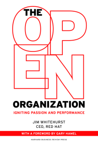 cover of the book The Open Organization: Igniting Passion and Performance