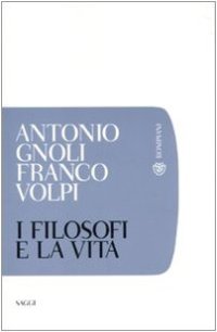 cover of the book I filosofi e la vita