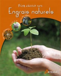 cover of the book Bien choisir ses engrais naturels