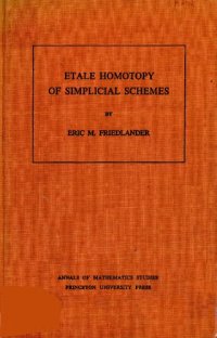 cover of the book Etale Homotopy of Simplicial Schemes