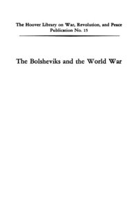 cover of the book The Bolsheviks and the World War: The Origins of the Third International