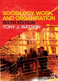 cover of the book Sociology, Work and Organisation