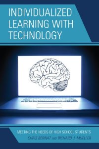 cover of the book Individualized Learning with Technology: Meeting the Needs of High School Students