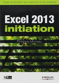 cover of the book Excel 2013 initiation : Guide de formation avec exercices et cas pratiques