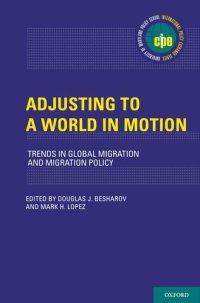 cover of the book Adjusting to a World in Motion: Trends in Global Migration and Migration Policy