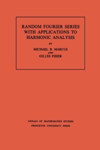 cover of the book Random Fourier Series with Applications to Harmonic Analysis