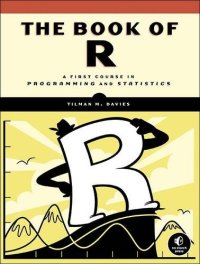 cover of the book The Book of R: A First Course in Programming and Statistics [Chapters 2-12 ONLY]