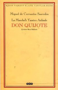 cover of the book La Mancha'lı yaratıcı asilzade Don Quijote