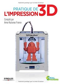 cover of the book Pratique de l'impression 3D