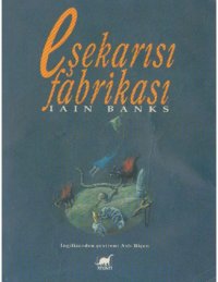 cover of the book Eşekarısı Fabrikası