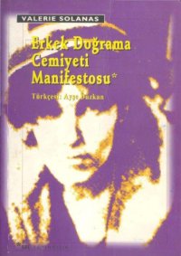 cover of the book Erkek Dograma Cemiyeti Manifestosu