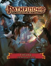 cover of the book Pathfinder Campaign Setting: Cheliax, The Infernal Empire