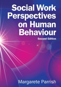 cover of the book Social Work Perspectives On Human Behaviour