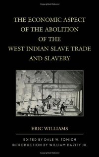 cover of the book The Economic Aspect of the Abolition of the West Indian Slave Trade and Slavery