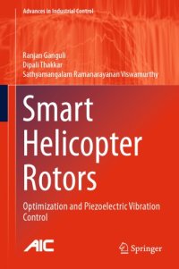 cover of the book Smart Helicopter Rotors: Optimization and Piezoelectric Vibration Control