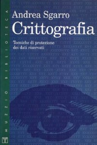 cover of the book Crittografia - Tecniche di protezione dei dati riservati