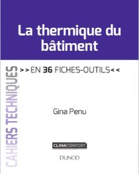 cover of the book La thermique du bâtiment en 36 fiches-outils