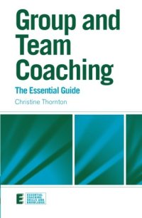 cover of the book Group and Team Coaching: The Essential Guide