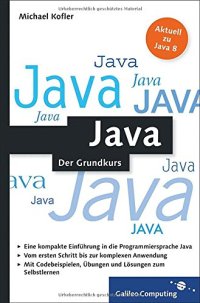 cover of the book Java: Der kompakte Grundkurs mit Aufgaben und Lösungen. Java programmieren lernen im handlichen Taschenbuchformat - für Einsteiger und Umsteiger.