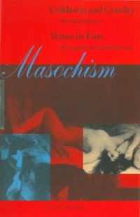 cover of the book Masochism: Coldness and Cruelty by Gilles Deleuze, Venus in Furs by Leopold von Sacher-Masoch