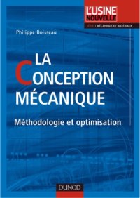 cover of the book La conception mécanique : Méthodologie et optimisation