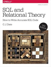 cover of the book SQL and Relational Theory: How to Write Accurate SQL Code