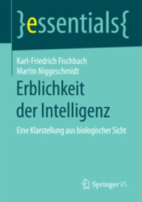 cover of the book Erblichkeit der Intelligenz: Eine Klarstellung aus biologischer Sicht