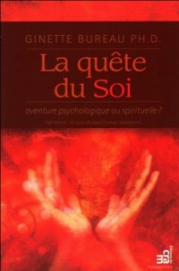 cover of the book La quête du soi : aventure psychologique ou spirituelle ?