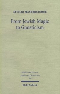 cover of the book From Jewish Magic to Gnosticism