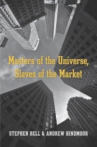 cover of the book Masters of the Universe, Slaves of the Market