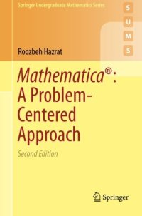 cover of the book Mathematica®: A Problem-Centered Approach