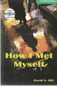 cover of the book How I Met Myself Level 3 Audio Cassette