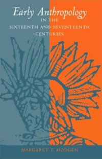 cover of the book Early Anthropology in the Sixteenth and Seventeenth Centuries