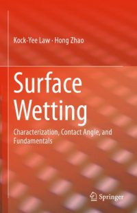 cover of the book Surface Wetting: Characterization, Contact Angle, and Fundamentals