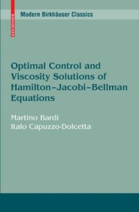 cover of the book Optimal control and viscosity solutions of Hamilton-Jacobi-Bellman equations