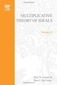 cover of the book Multiplicative theory of ideals