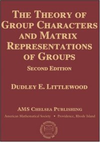 cover of the book The theory of group characters and matrix representations of groups