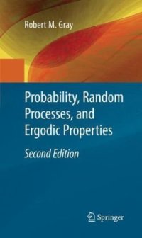 cover of the book Probability, random processes, and ergodic properties