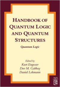 cover of the book Handbook of Quantum Logic and  Quantum Structures: Quantum Logic