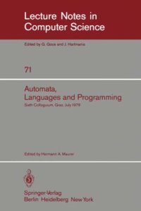 cover of the book Automata, Languages and Programming: Sixth Colloquium, Graz, Austria, July 16–20, 1979