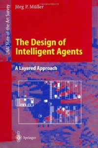 cover of the book The Design of Intelligent Agents: A Layered Approach