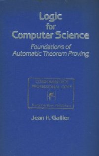 cover of the book Logic for computer science: foundations of automatic theorem proving