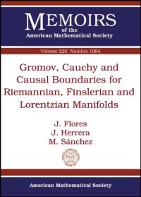 cover of the book Gromov, Cauchy and Causal Boundaries for Riemannian, Finslerian and Lorentzian Manifolds